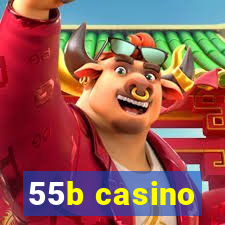 55b casino